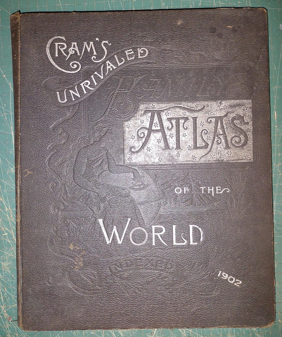 Cram's Unrivaled Atlas of the World. Indexed: Title: Cram's Unrivaled Atlas of the World. Indexed Publication Date: 1902 Primary Author: CRAM, GEORGE F Publisher: GEORGE F. CRAM Where Published: CHICAGO/NEW YORK Description: Imp. 4to, 550 p. 