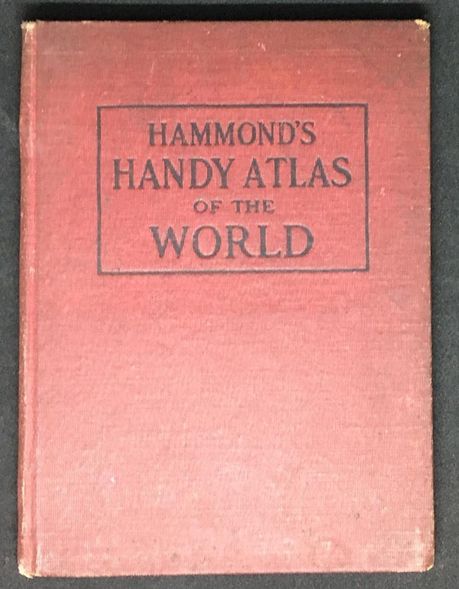 Hammond's Handy Atlas of the World Containing new maps of each state and territory in the United