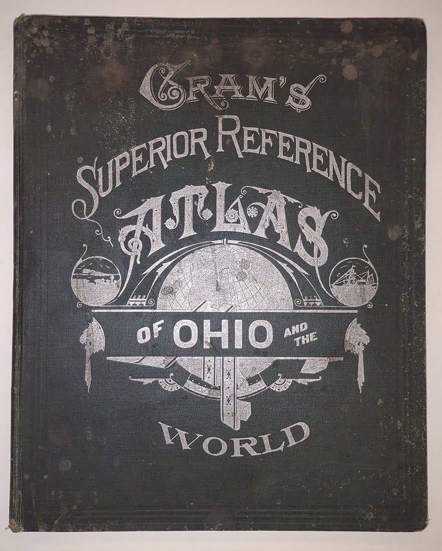 Cram's Superior Reference Atlas of Ohio and the World: Title: Cram's Superior Reference Atlas of Ohio and the World Publication Date: c1909 Primary Author: CRAM, GEORGE F Publisher: GEORGE F. CRAM Where Published: CHICAGO Description: Big 4to, 168 p.