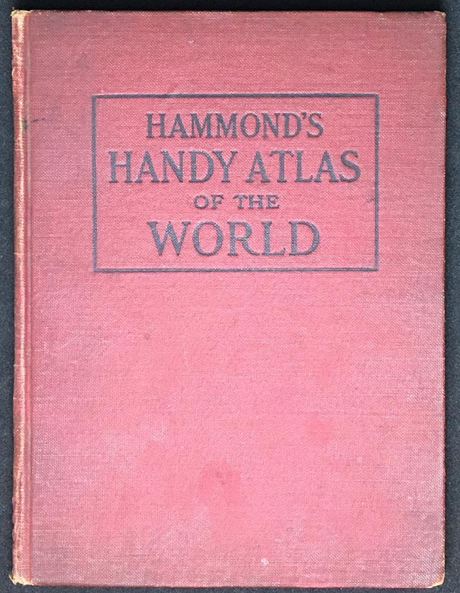 Hammond's Handy Atlas of the World Containing new maps of each state and territory in the United