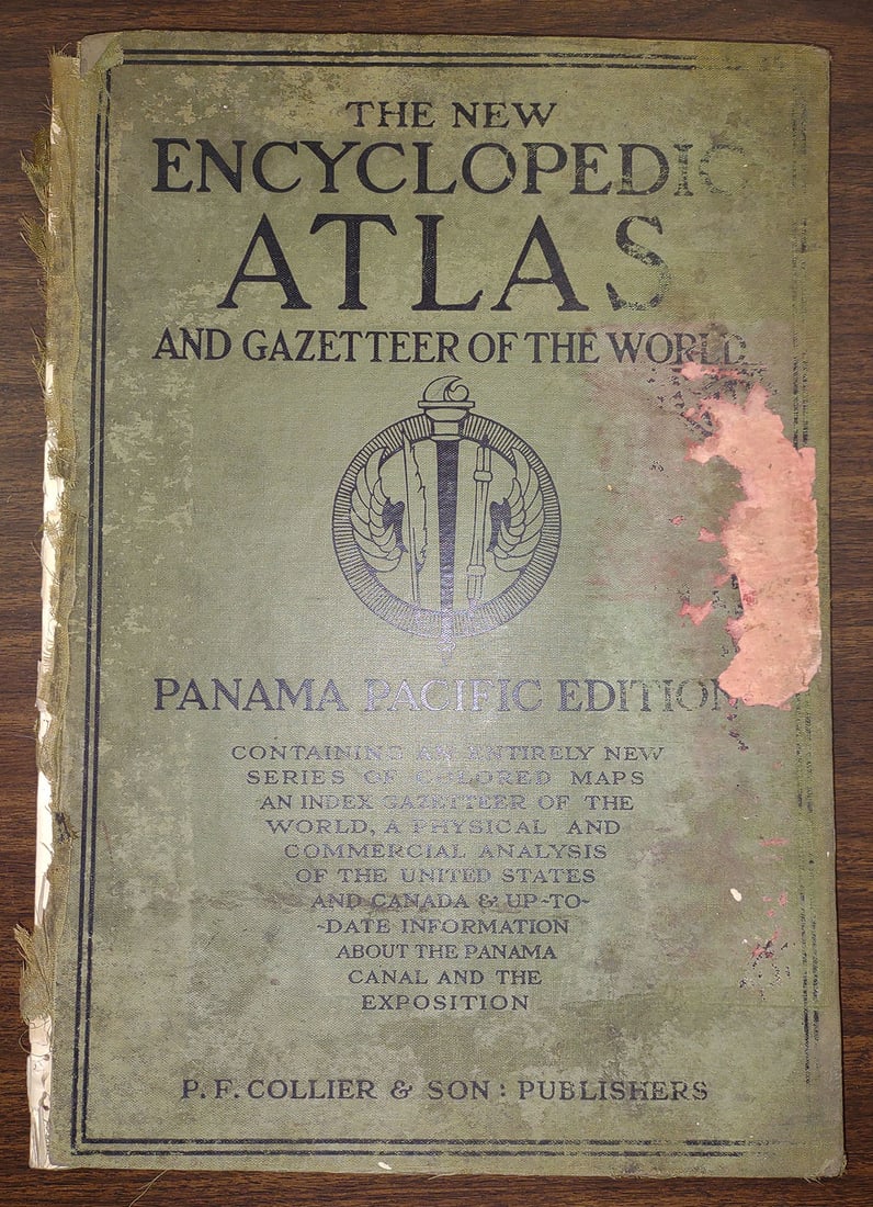 New Encyclopedic Atlas and Gazetteer of the World. Panama Pacific Edition: Title: New Encyclopedic Atlas and Gazetteer of the World. Panama Pacific Edition Publication Date: 1914 Primary Author: Reynolds, Francis J. Publisher: Where Published: Description: Edited and revised