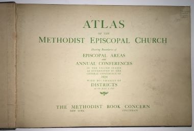 General Conference 1924. Atlas of the Methodist Episcopal Church showing boundaries of episcopal - 3