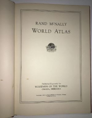 Rand McNally World Atlas. Prepared expressly for Woodmen of the World - 3