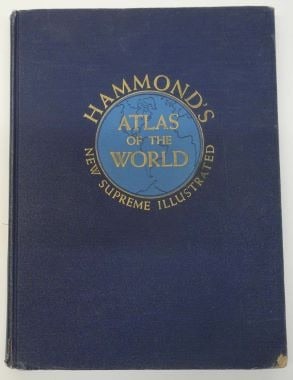 Hammond's New Supreme Illustrated Atlas of the World A geographic portrayal of the nations of the: Title: Hammond's New Supreme Illustrated Atlas of the World A geographic portrayal of the nations of the world in clear colorful maps accompanied by useful indexes and an invaluable gazetteer