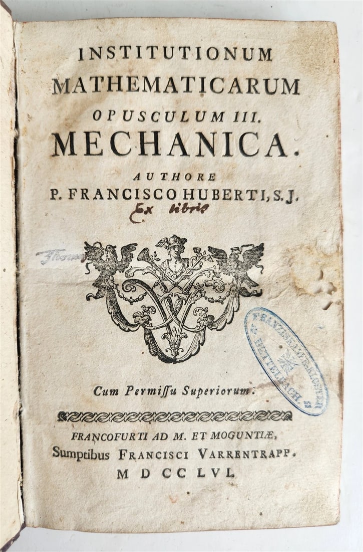 1756 MECHANICA HYDRODYNAMICA ILLUSTRATED Francisco Huberti ANTIQUE: Institutionum Mathematicarum. Opusculum MACHANICA HYDRODYNAMICA by P. Francisco Huberti Frankfurt am Main, Varrentrapp ; 1756 With folded copperplate engravings. Original cardboard binding. Title page