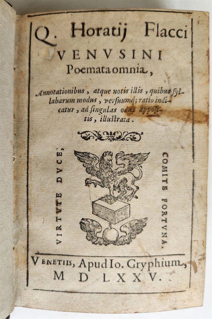 1575 POETRY by HORACE antique Gryphius Press 16th CENTURY rare: Horace Flaccus. Poemata omnia, annotationibus, atque notis illis, quibus syllabarum modus, versuumq[ue]; ratio indicatur, ad singulas odas appositis, illustrata. Venice, Gryphius; 1575 160 numbered le