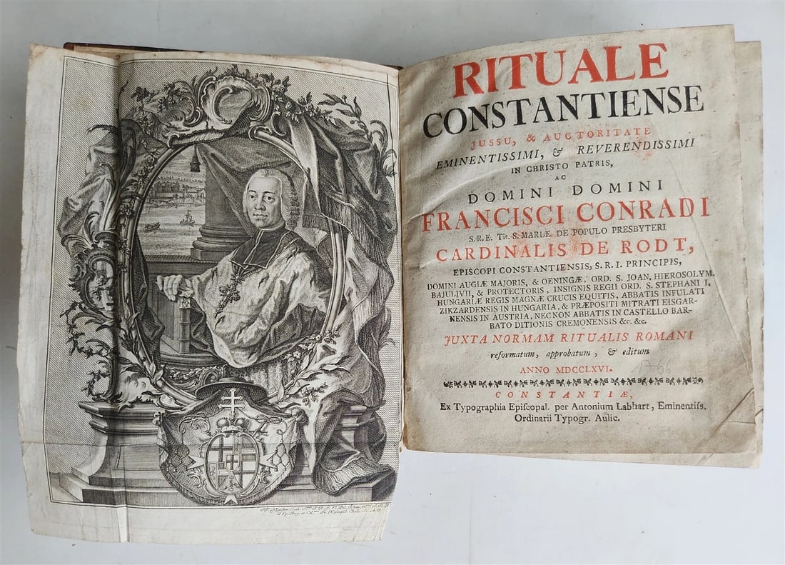 1766 RITUALE CONSTANTIENSE antique 18th CENTURY: Rituale Constantiense Jussu, & auctoritate... ac Fr. Conradi Cardinalis de Rodt. Juxta normam ritualis Romani... Constance, Labhart; 1766 With engraved portrait frontispiece. 5 leaves, 392 pp. Origina