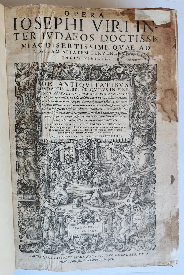 1580 FLAVIUS JOSEPHUS WORKS ILLUSTRATED by JOST AMMAN antique FOLIO Judaica: FLAVIUS JOSEPHUS OPERA JOSEPHI VITI INTER JUDAEOS DOCTISSIMI ac DISERTISSIMI Frankfurt; 1580 With woodcut title , coat of arms and numerous woodcuts by Jost Amman in the text, as well as printer's mar