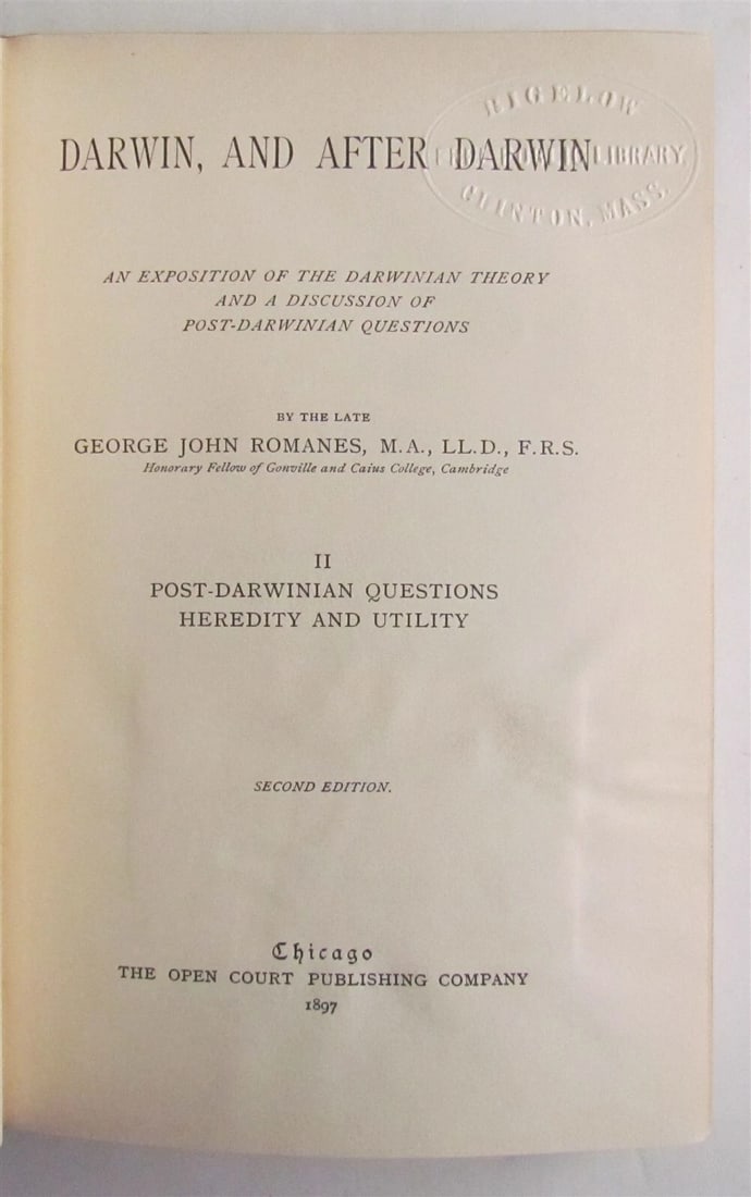 1897 DARWIN AND AFTER DARWIN by GEORGE JOHN ROMANES antique Vol. II: DARWIN AND AFTER DARWIN by GEORGE JOHN ROMANES Volume II (of 3) Chicago; 1897 x, [2], 343, [4] pp Size 5 1/2 by 8" Blue cloth binding Very good interior condition, some wear of binding Ex-library Text
