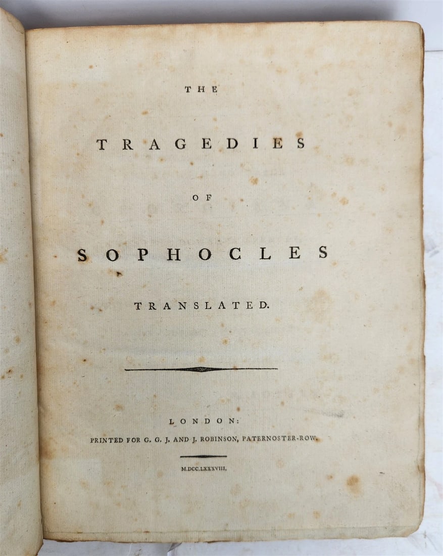 1788 TRAGEDIES of SOPHOCLES antique in ENGLISH: The tragedies of Sophocles translated. London, Robinson ; 1788 1 leaf, 8 pages, 1 leaf, 583 pages. Later full leather binding decorated in gilt, spine with raised bands, modern marbled endpapers Untri