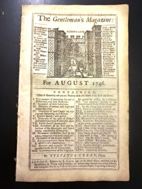 1746 Magazine Scot Rebellion and Executions: Title: 1746 Magazine Scot Rebellion and Executions Description: The August 1746 issue of Gentlemen's Magazine by Sylvanus Urban, printed by E Cave, 56 pages. Nice content on the Scottish rebellion in