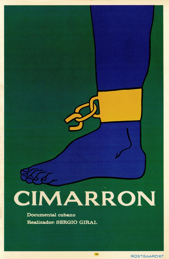 Cimarrón—Documental cubano. Sergio Giral. Slavery. ICAIC Cuban film poster 1967: Title: Cimarrón—Documental cubano. Sergio Giral. Slavery. ICAIC Cuban film poster 1967 Description: Cimarrón – Documental cubano [Cimarron]. Alfredo Rostgaard. Published by Insti