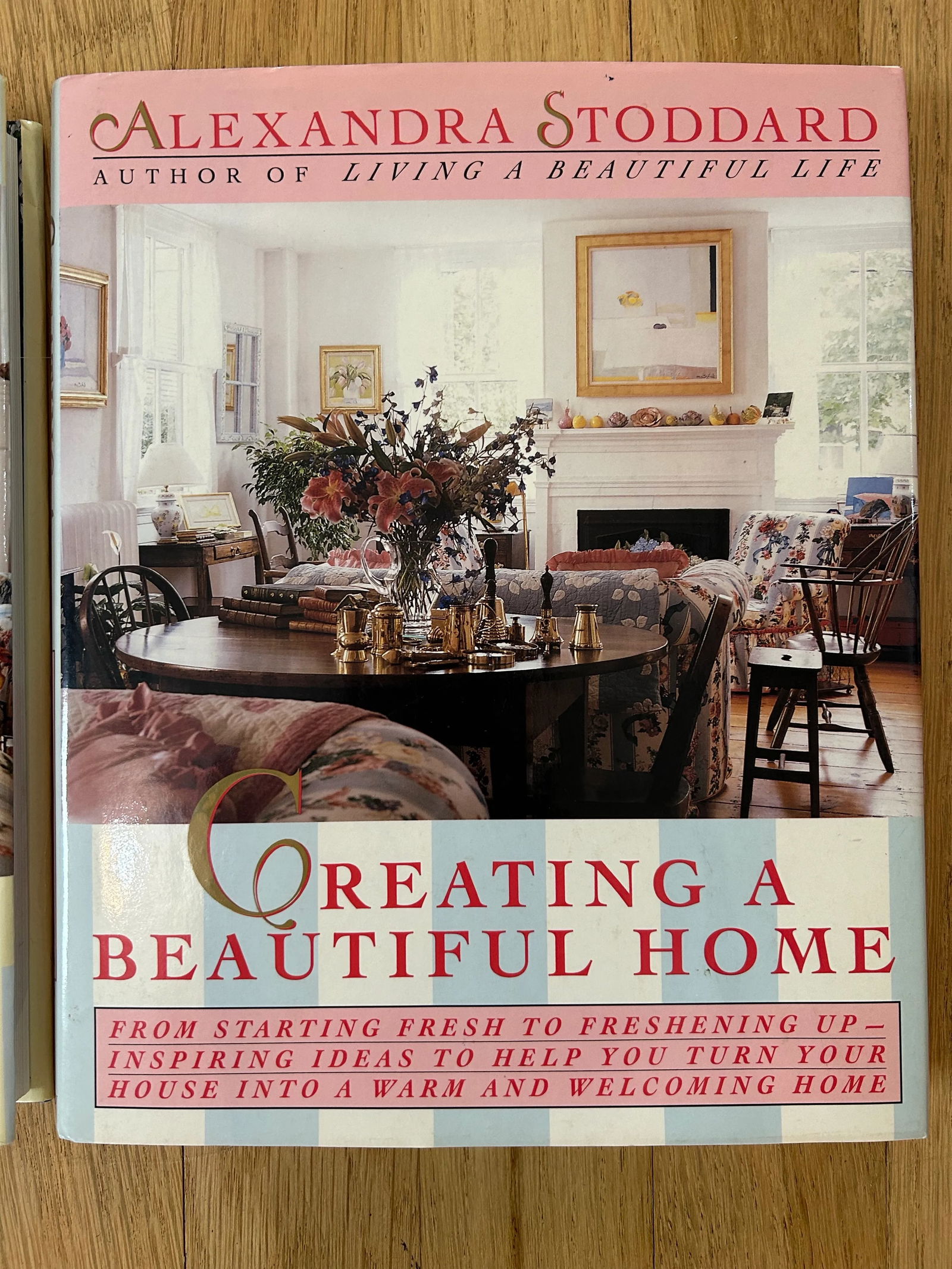 1990's Design Books by Alexandra Stoddard First Editions - a Set of 2 - 2