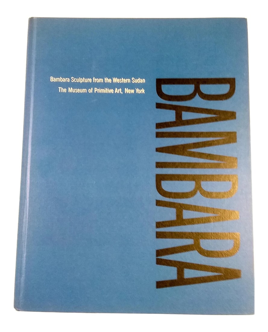 Bambara Sculpture From the Western Sudan Hardback: In perfect condition with the exception of a minor wear on the top and bottom of the books spine. No paper jacket. Condition: Alterations: Original Condition Unaltered Imperfections: Some