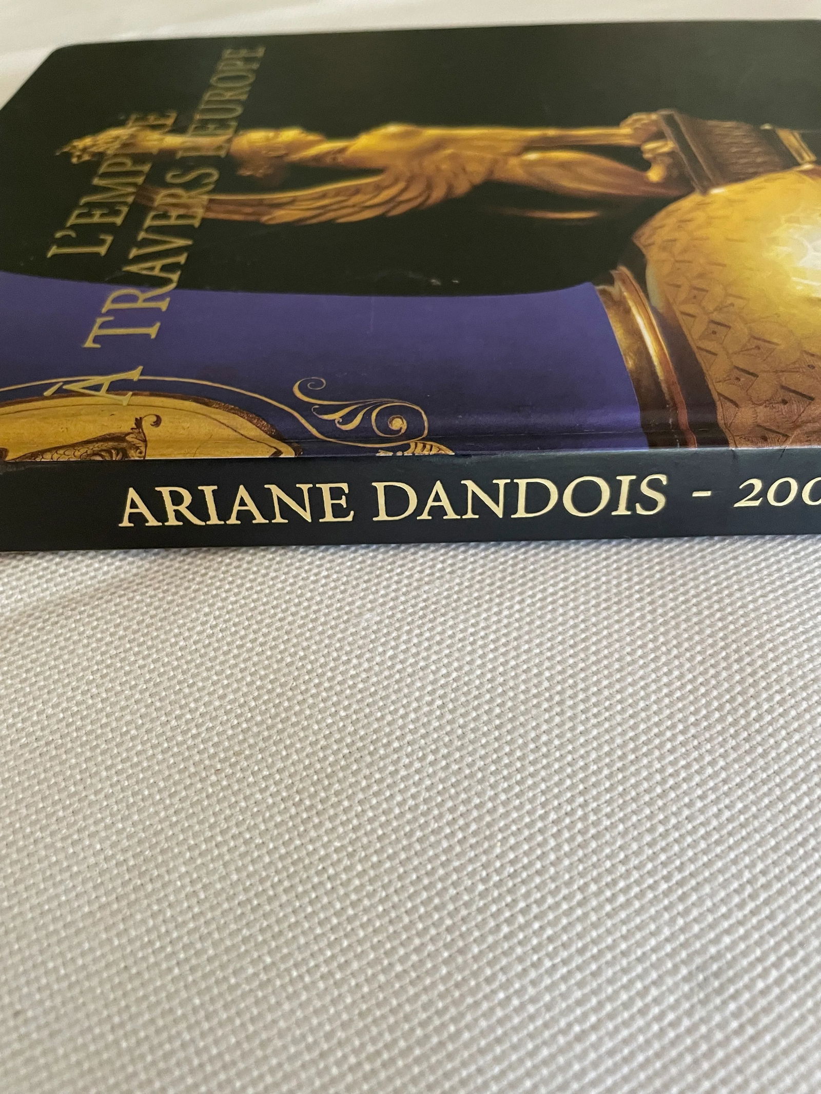 Signed Copy "L'Empire a Travers L'Europe" by Ariane Dandois 2000 - 7