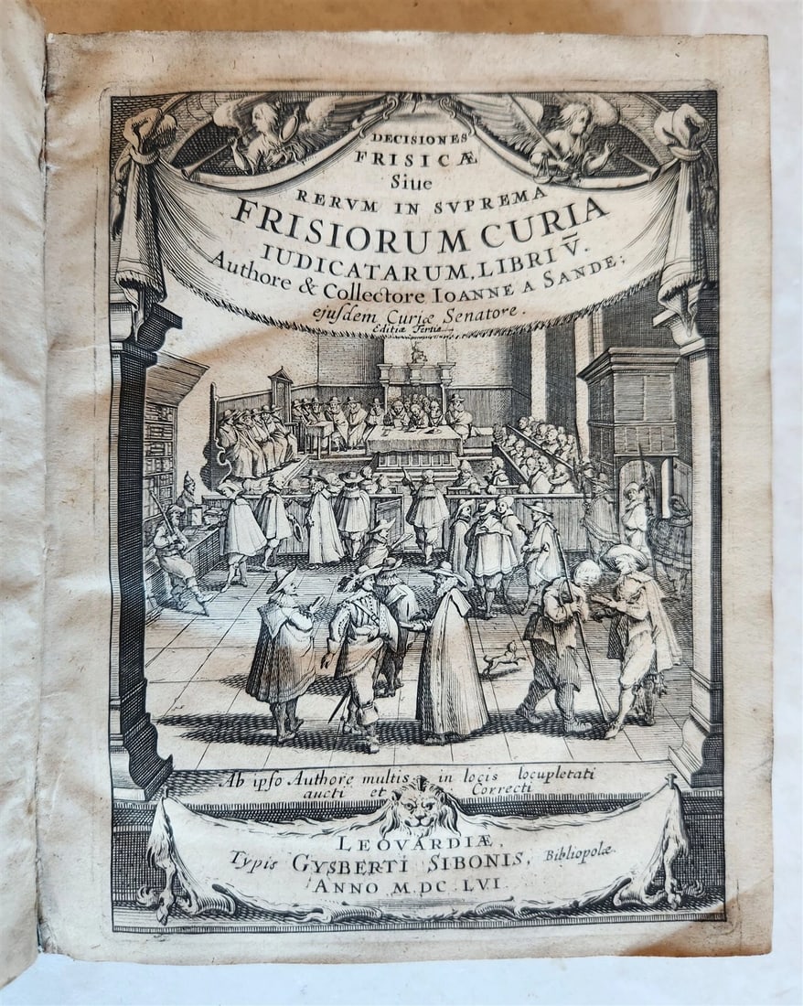 1656 LAW BOOK Decisiones Frisicae antique VELLUM BINDING: Title: 1656 LAW BOOK Decisiones Frisicae antique VELLUM BINDING Description: "Johan van den Sande/ Iohannes a Sande Decisiones Frisicae, sive Rervm in Suprema Frisiorum Curia iudicatarum, libri V. Leo