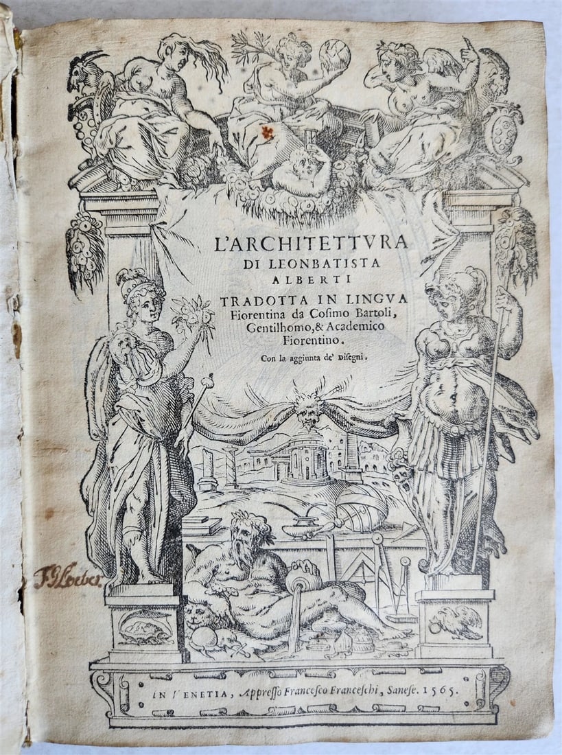 1565 L'Architettura Tradotta in lingua Fiorentina da Bartoli antique ILLUSTRATED: Title: 1565 L'Architettura Tradotta in lingua Fiorentina da Bartoli antique ILLUSTRATED Description: "Alberti, L.B. L'Architettura di Laonbatista Alberti Tradotta in lingua Fiorentina da Cosimo Bartol