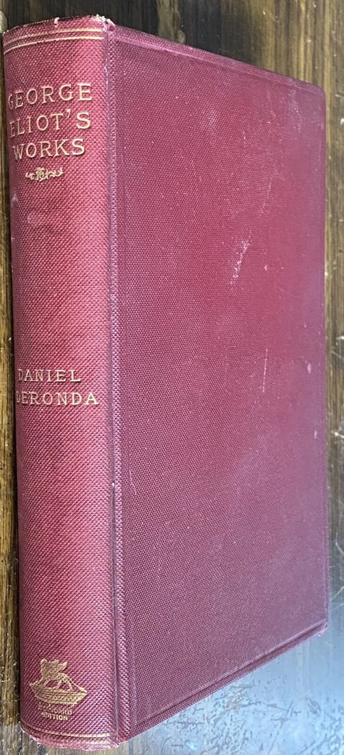 George Eliot's Works Vol. I Daniel Deronda Published by Lovell, Coryell HC 1893: George Eliot’s Works Vol. I, Daniel Deronda was published by Lovell, Coryell & Co. in New York. Hardcover with beautiful illustrations engraved by George T. Andrew. Gilt upper page edges, gilt t