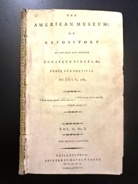 1787 American Museum Paper Money Benjamin Franklin: Title: 1787 American Museum Paper Money Benjamin Franklin Additional Info: The American Museum or Repository of Ancient and Modern Fugitive Pieces for July 1787, printed at Philadelphia by Mathew Care