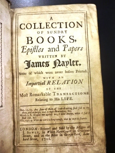 1716 Collection of Books Writings of James Nayler: Title: 1716 Collection of Books Writings of James Nayler Additional Info: ?A Collection of Sundry Books, Epistles, and Papers written by James Nayler, some of which were never before printed with an i