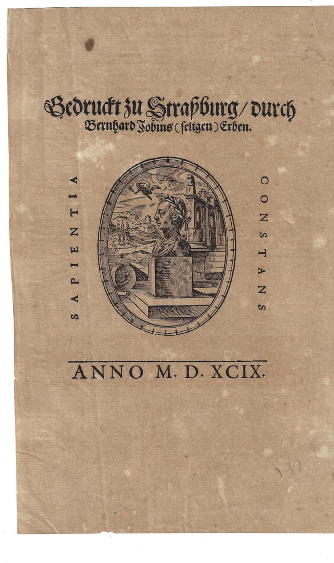 1599 Engraved Printers Mark Strassburg: Title: 1599 Engraved Printers Mark Strassburg Additional Info: An interesting printers mark engraved on paper being the colophon of a work printed at Strassburg in 1599. Very Good, crease away from