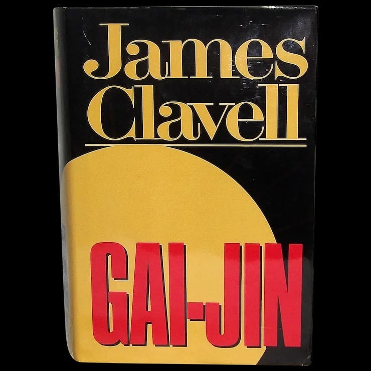 Gai-Jin – James Clavell – 1993 Delacorte Press (1 of 12)