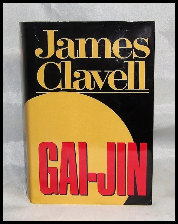 Gai-Jin – James Clavell – 1993 Delacorte Press - 2