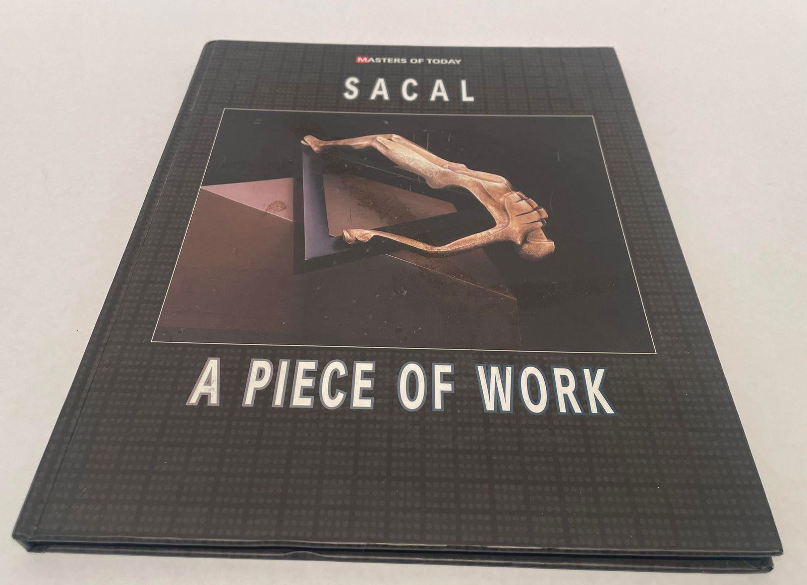 Jose Sacal a Piece of Work Hardcover 1st Edition 2003 - 2