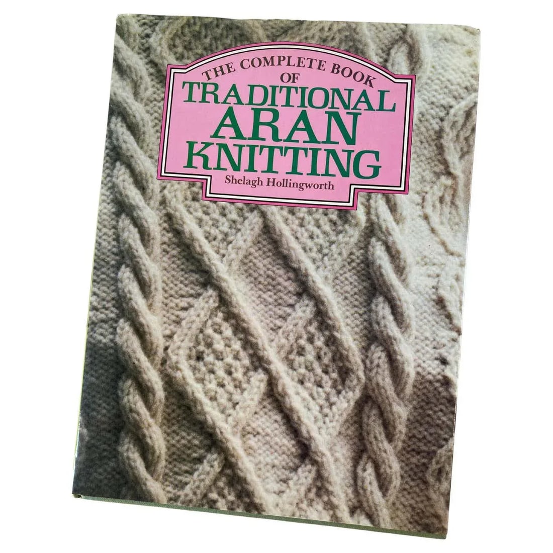 1982 Complete Book of Traditional Aran Knitting by Shelagh Hollingworth - 7