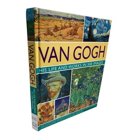 Late 20th Century Van Gogh His Life and Works in 500 Images Hardcover Book