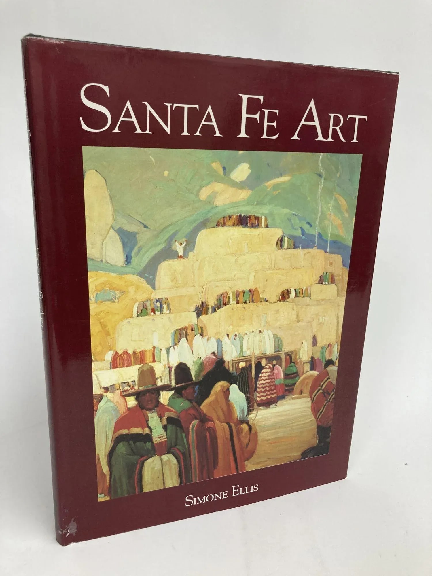 Santa Fe Art. Ellis, Simone. Published by Crescent Books., New York., 1993 Large Hardcover Art Book - 13