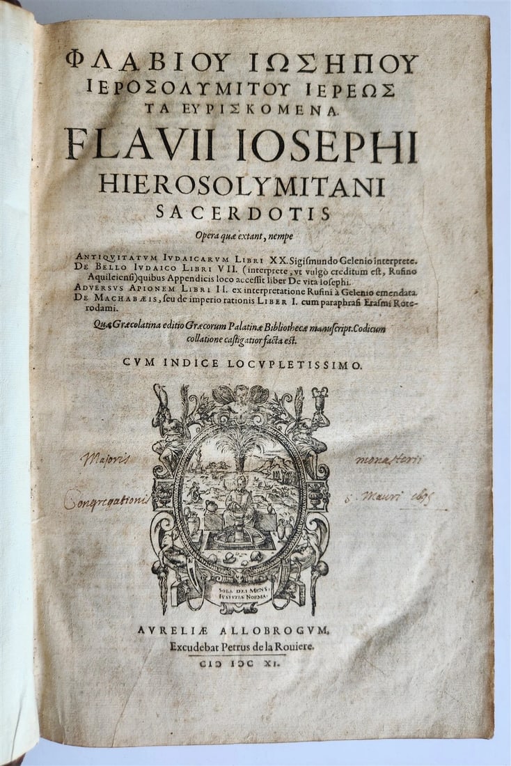 1611 FLAVIUS JOSEPHUS GREEK LATIN EDITION antique FOLIO: Title: 1611 FLAVIUS JOSEPHUS GREEK LATIN EDITION antique FOLIO Description: FLAVIUS JOSEPHUS Opera quae extant [...]. Aureliae Allobrogum (Geneva); 1611 [8]-1102-[28] pp. Some foxing, minor wear - Fir