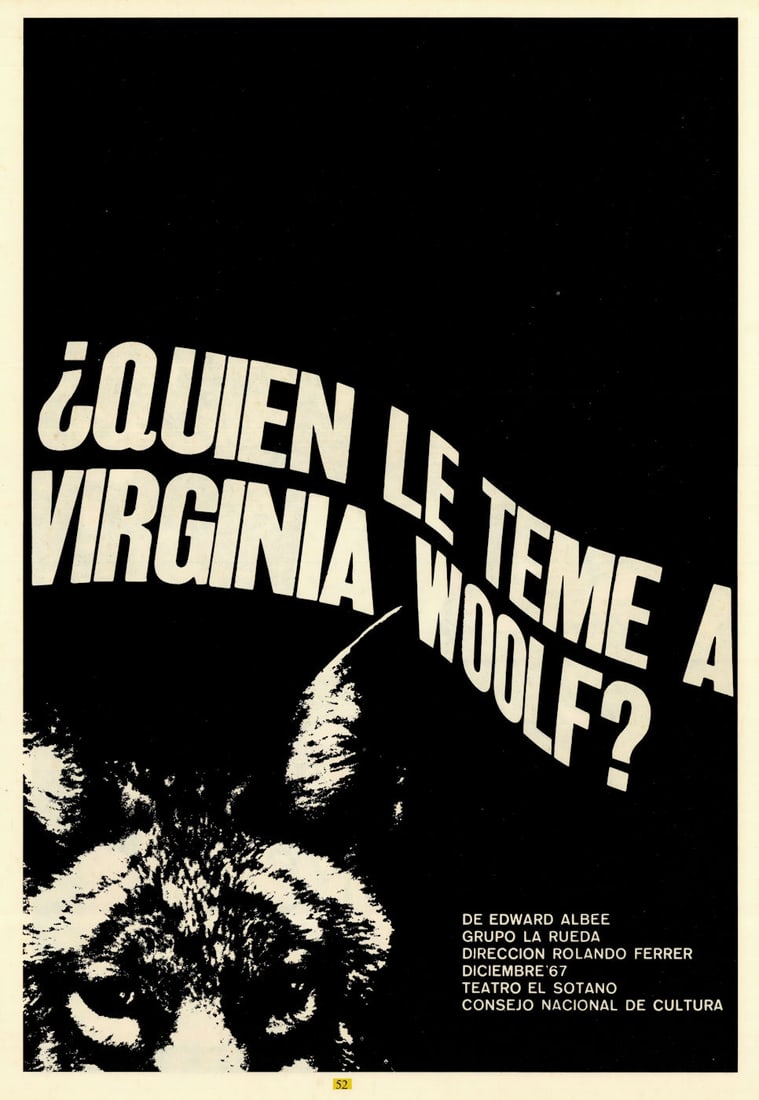 Who's Afraid of / ¿Quién le teme a Virginia Woolf? Cuban theatre poster 1967: Title: Who's Afraid of / ¿Quién le teme a Virginia Woolf? Cuban theatre poster 1967 Description: ¿Quién le teme a Virginia Woolf? – diciembre 1967 [Who’s Afraid of