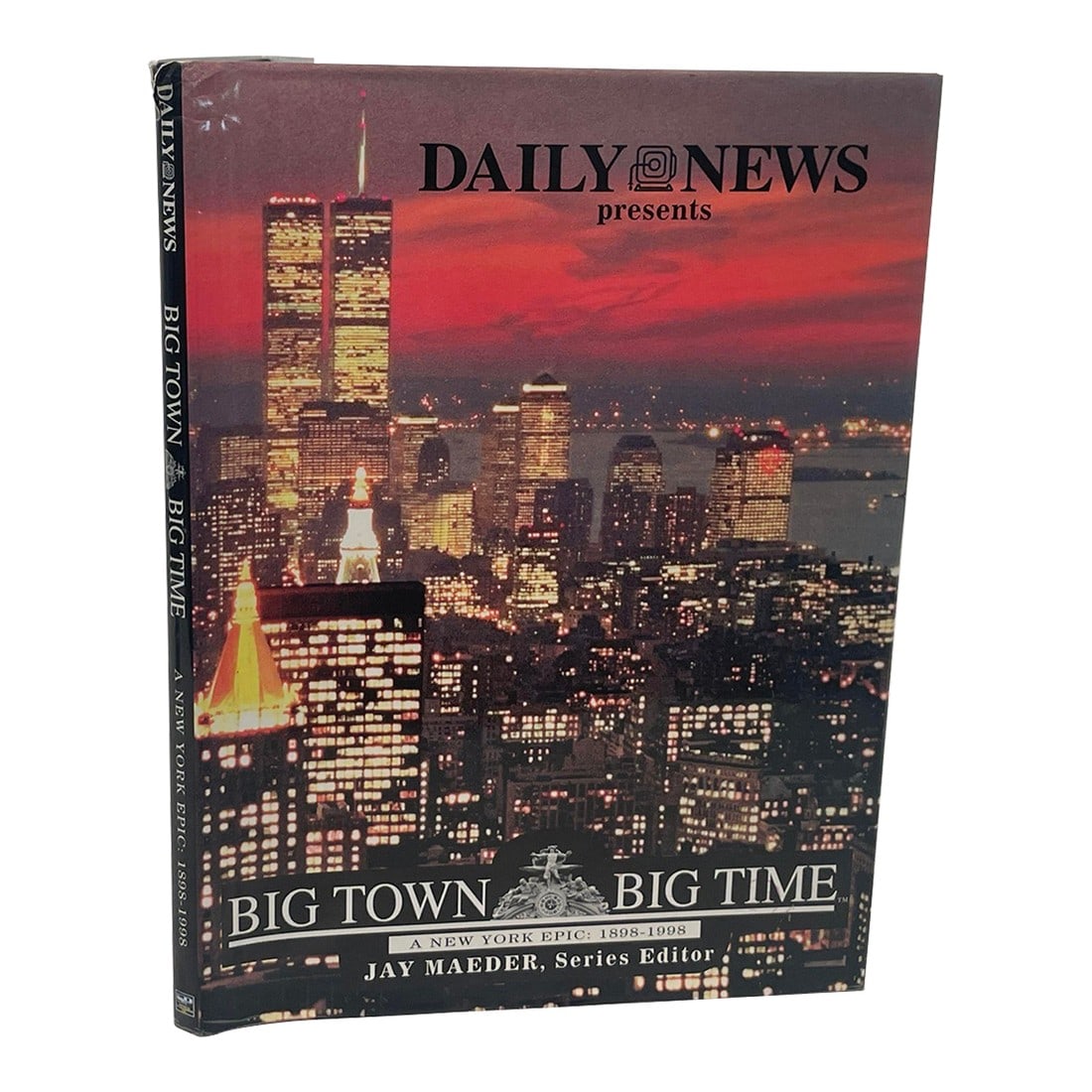 Big Town Big Time Hardcover by Daily News Books the New York Daily News 1999: Big Town Big Time Hardcover by Daily News Books The New York Daily News 1999. The 100th anniversary of the creation of Greater New York via consolidation of what had previously been dozens of