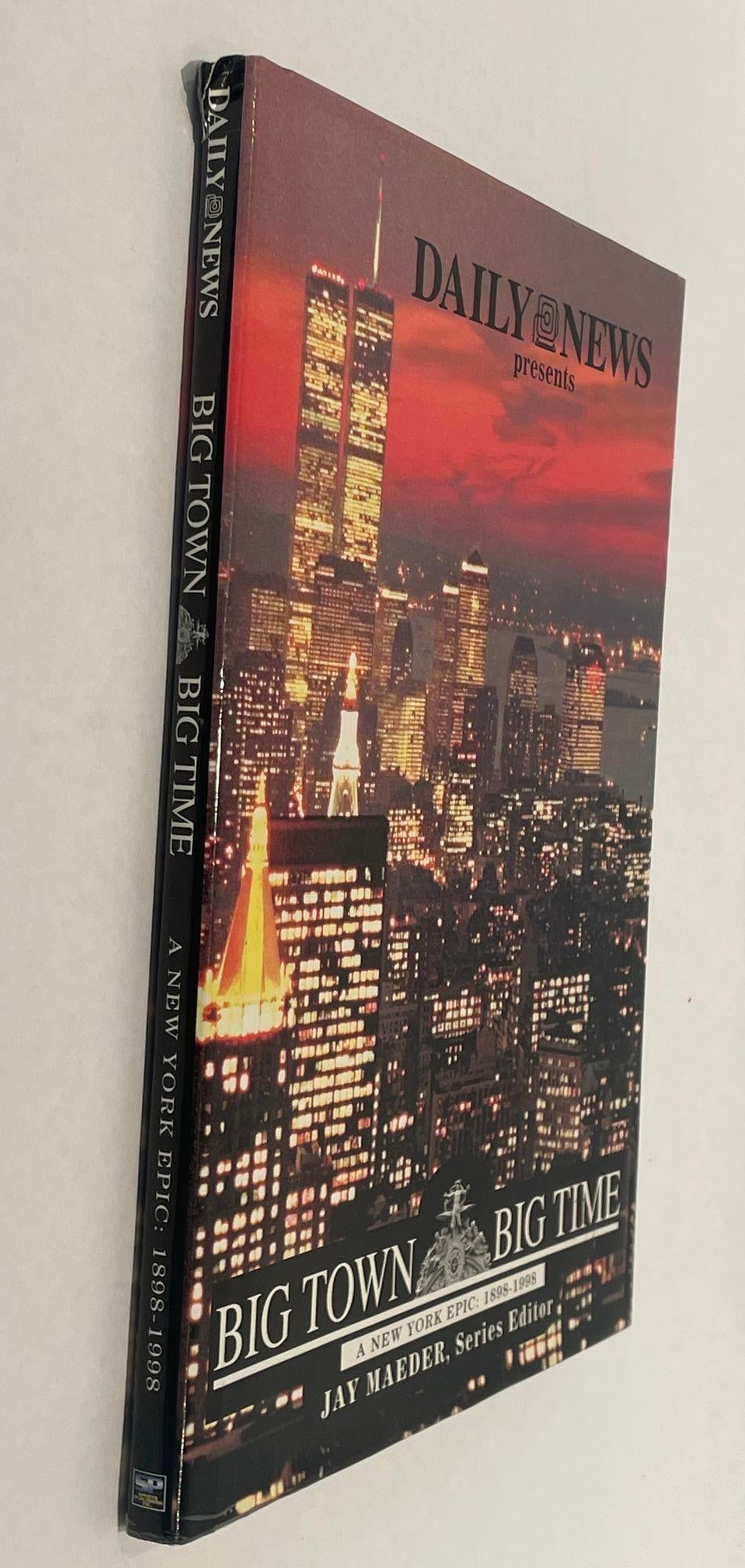 Big Town Big Time Hardcover by Daily News Books the New York Daily News 1999 - 2