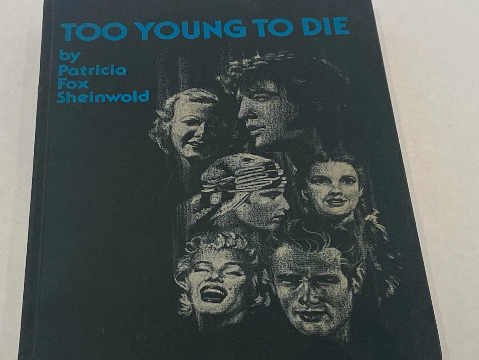 Too Young to Die by Patricia Fox-Sheinwold Hardcover Book - 2