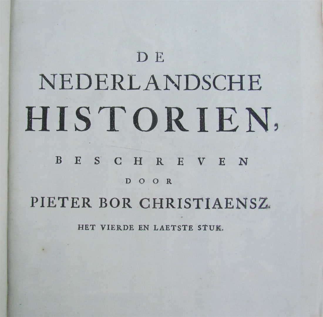 1684 HISTORY of NETHERLANDS in DUTCH VELLUM BOUND FOLIO by Pieter Bor - 4