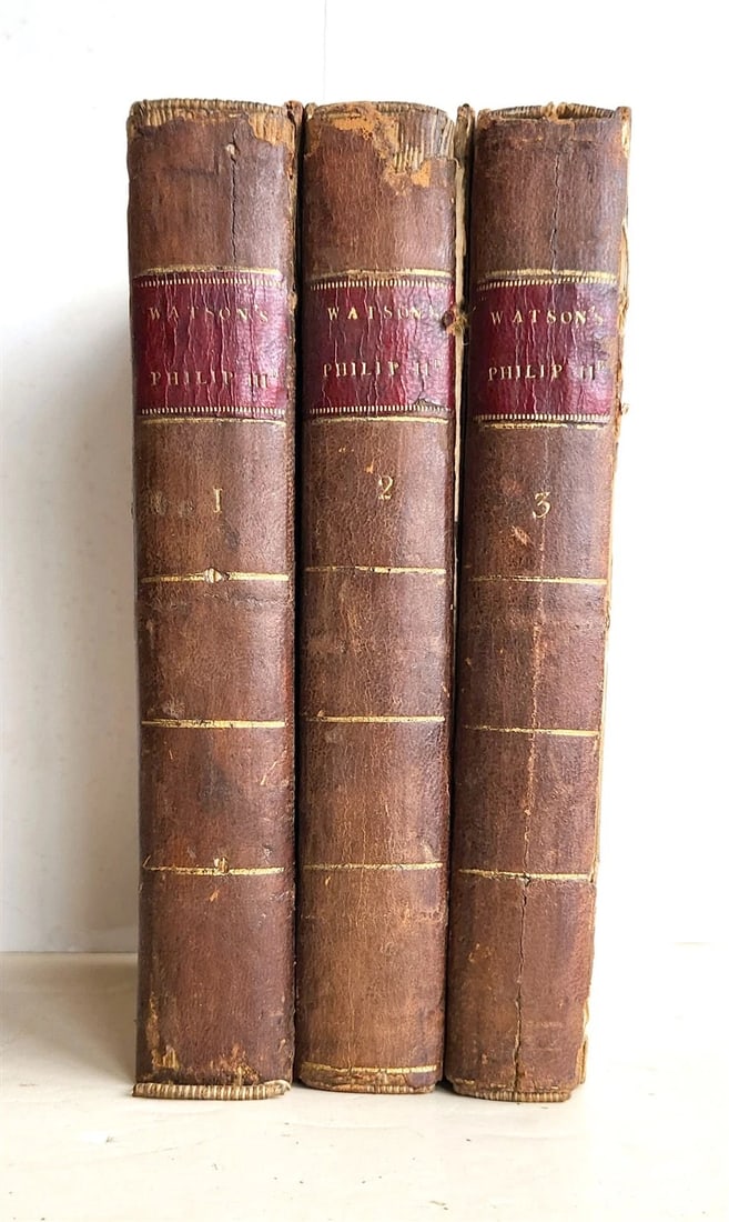 1794 HISTORY of REIGN of PHILIP THE SECOND KING of SPAIN 3 VOLUMES antique - 2