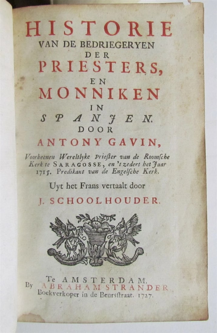 1727 3 VOLUMES FRAUDS of ROMISH MONKS & PRIESTS ANTIQUE VELLUM illustrated - 2