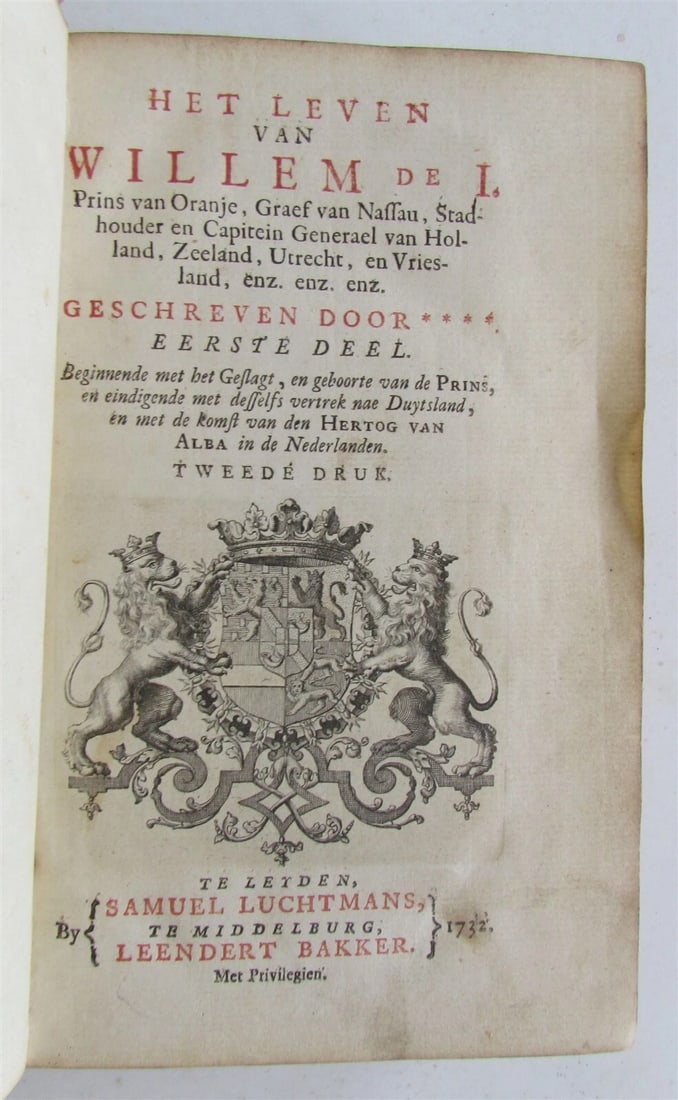 1732 3 VOLUMES HET LEVEN VAN WILLEM DE I in DUTCH VELLUM antique HOUSE of ORANGE - 3