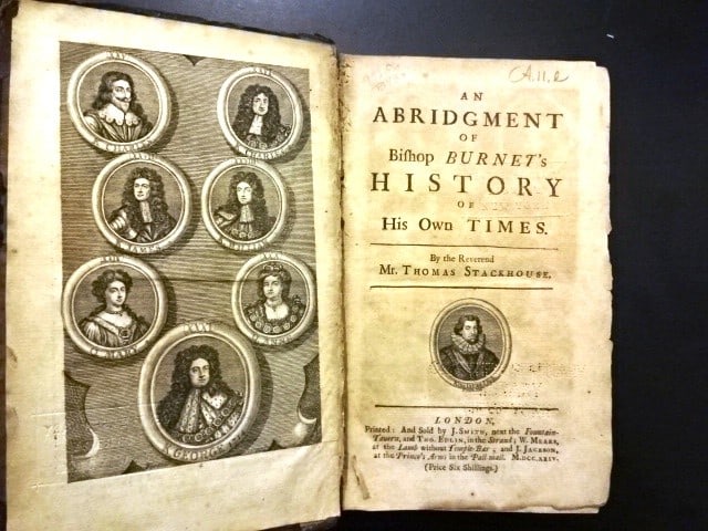 1724 Burnet English History of His Own Times: Title: 1724 Burnet English History of His Own Times Additional Information: An Abridgement of Bishop Burnet's A History of his Own Times?, by the reverend Mr. Thomas Stackhouse, printed at London and