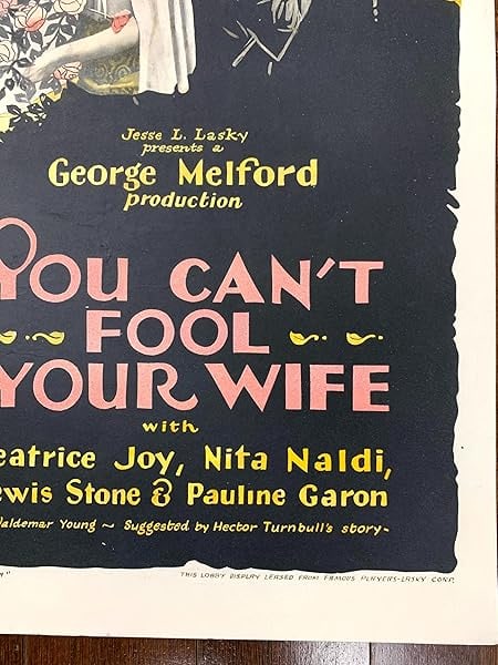 You Can't Fool Your Wife - Lewis Stone (1923) US Insert Silent Movie Poster - 5