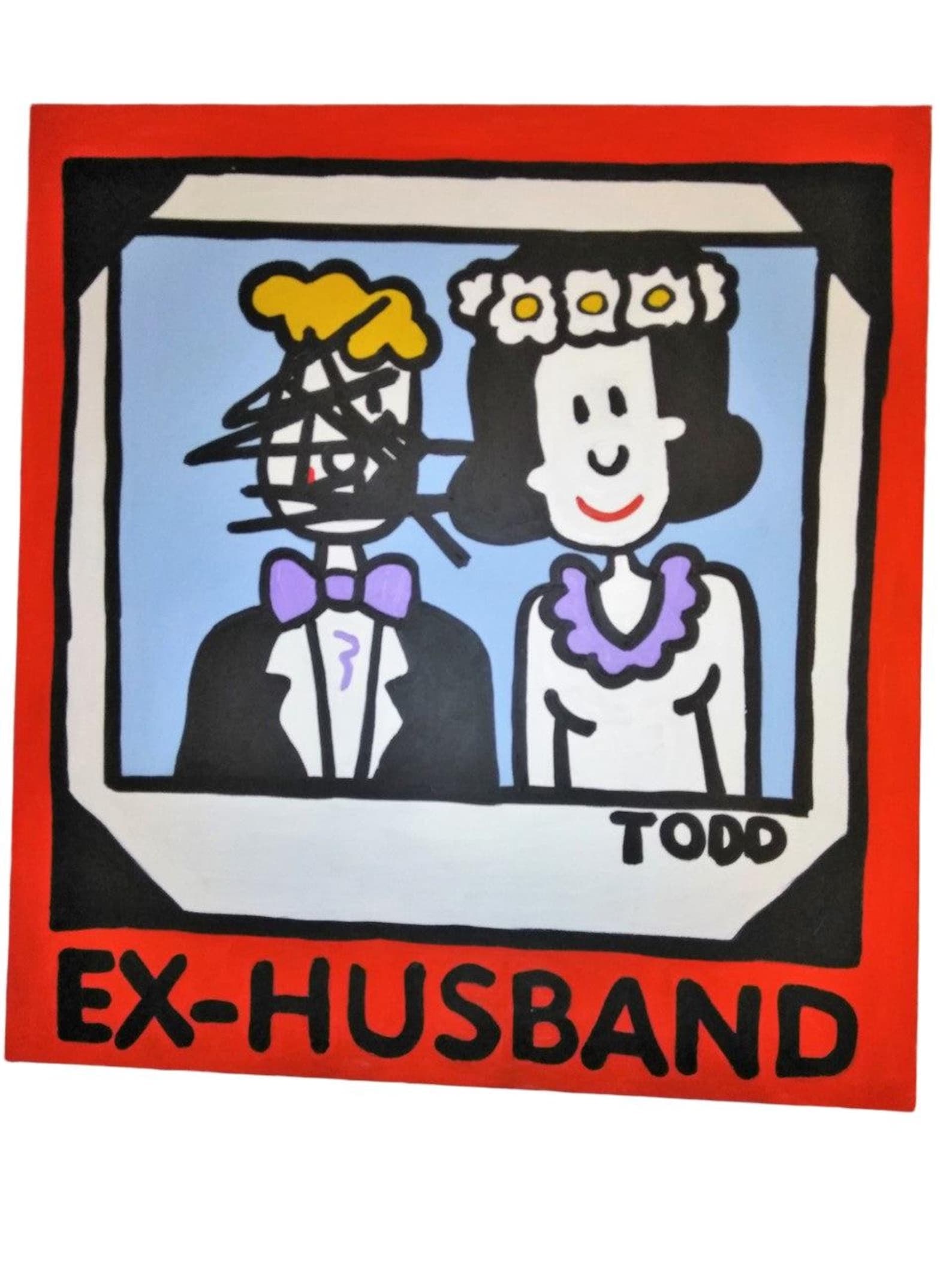 Todd Goldman Original Acrylic Painting Ex Husband: Title: Todd Goldman Original Acrylic Painting Ex Husband Description: Todd Goldman Original Acrylic Painting Ex Husband This wonderful piece would look great on any room of the house or office.