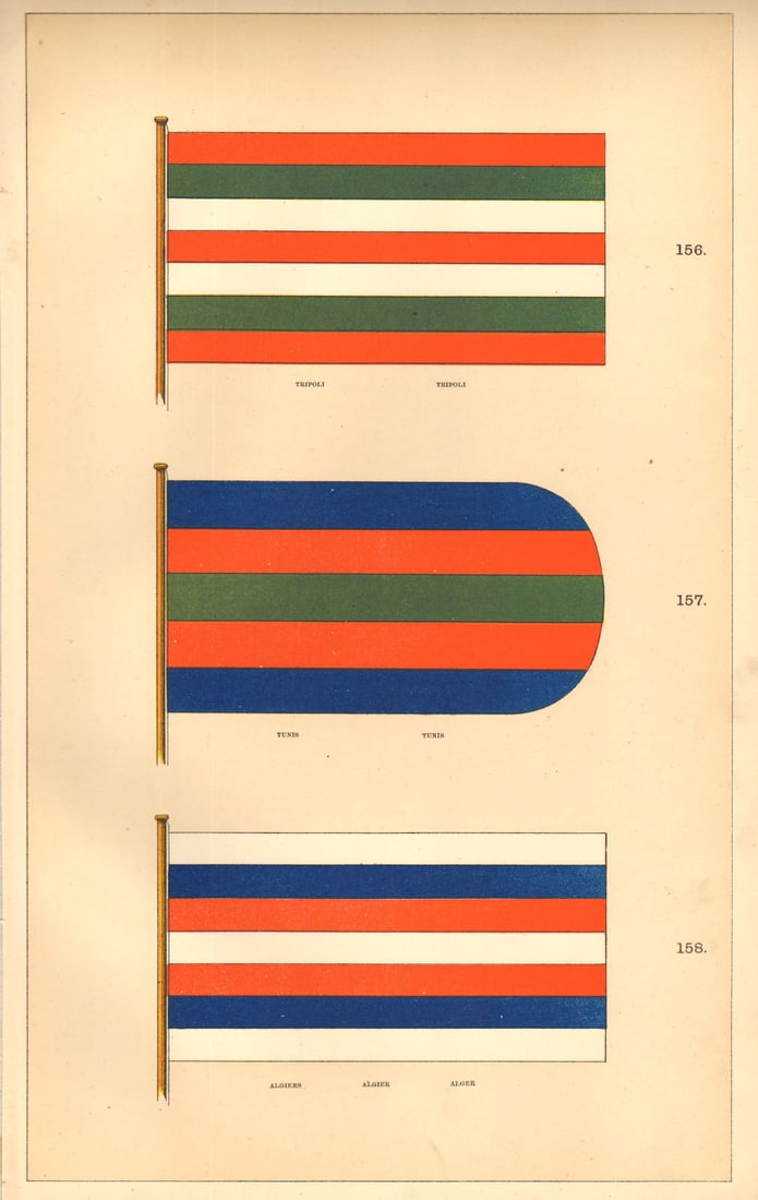 NORTH AFRICAN FLAGS. Tripoli Tunis Algiers. Libya Tunisia Algeria. HOUNSELL 1873: 156. Tripoli, Tripoli; 157. Tunis, Tunis; 158. Algiers,Alger, Alger'. George Collins Hounsell, flag manufacturers to the Lords' Commissioners of the Admiralty. Published 1873. Antique chromolithograph
