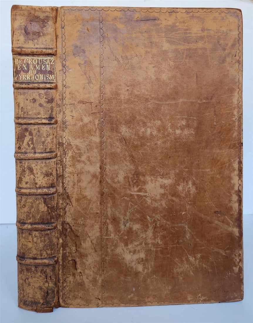 1733 EXAMEN du PYRRHONISME antique ATTACK on BAYLE HUET LEIBNIZ & WOLFF - 2