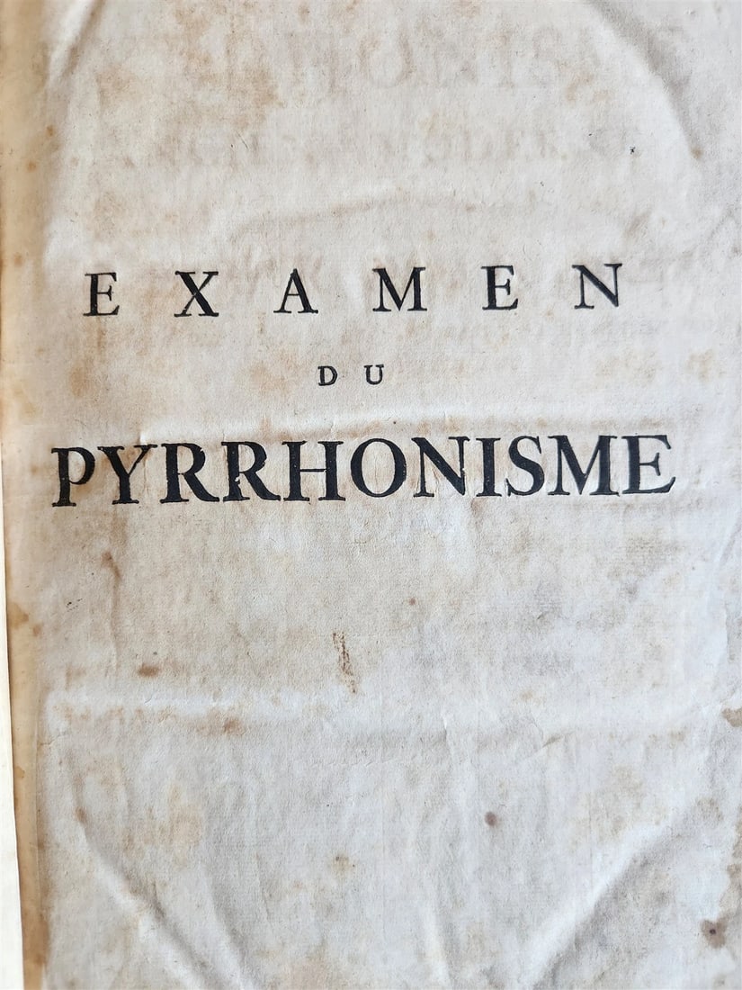 1733 EXAMEN du PYRRHONISME antique ATTACK on BAYLE HUET LEIBNIZ & WOLFF - 4