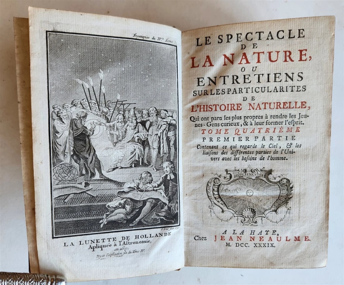 1739 SPECTACLE DE LA NATURE antique ILLUSTRATED w/ ASTRONOMY PLATES & MAPS: Title: 1739 SPECTACLE DE LA NATURE antique ILLUSTRATED w/ ASTRONOMY PLATES & MAPS Description: Le spectacle de la nature, ou entretiens sur les particularites de l'histoire naturelle. Vol. 4 The Hague