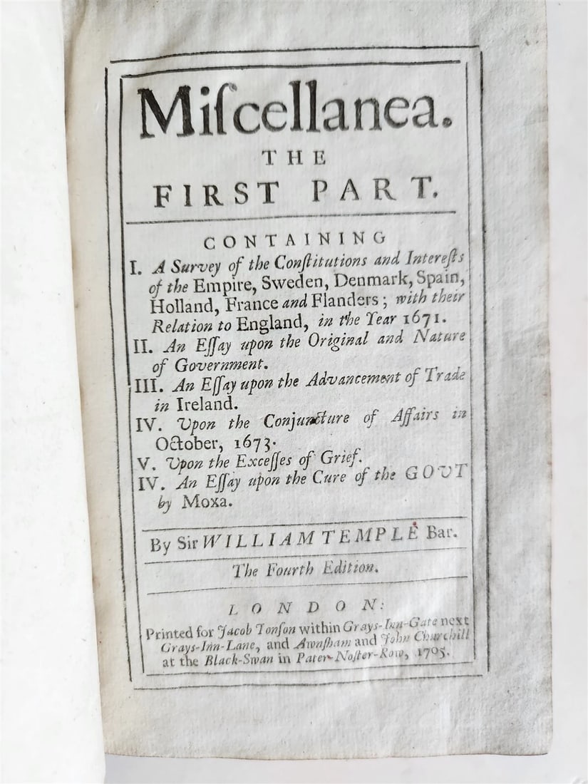 1705 WILLIAM TEMPLE MISCELLANEA antique in ENGLISH: Title: 1705 WILLIAM TEMPLE MISCELLANEA antique in ENGLISH Description: Temple, William. Miscellanea. Parts I & II in one volume. London, 1705 Original calf stamped in blind, gilt-lettered spine-label;