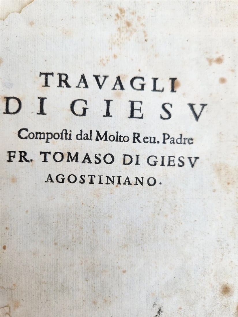 1644 TRAVAGLI DI GIESU by Fr. Tomaso di Gesu antique Travails of Jesus VELLUM - 7