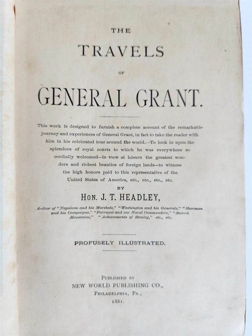 1881 TRAVELS OF GENERAL GRANT by HEADLEY antique ILLUSTRATED - 2